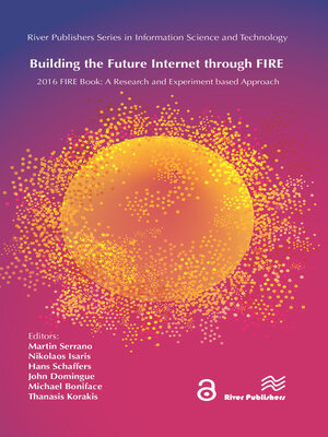 cover image of Building the Future Internet through FIRE